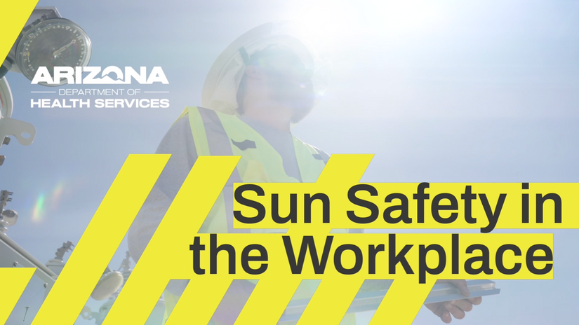 AZDHS - Sun Safety in the Workplace